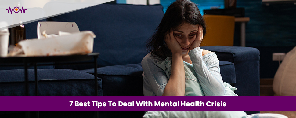 What's Causing Mental Health Issues In USA? 7 Best Tips To Deal With Mental Health Crisis