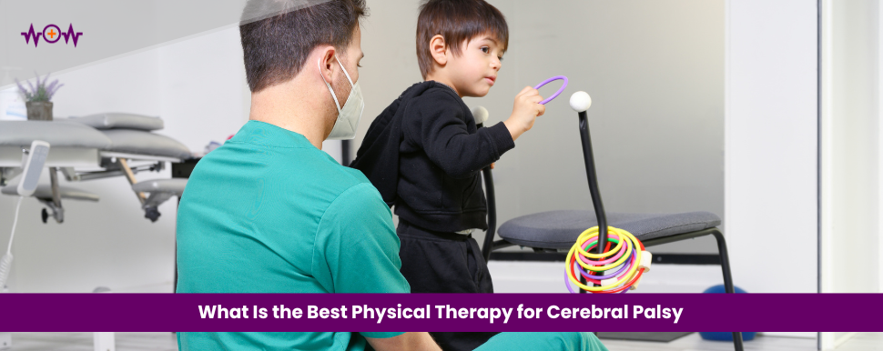 What Is the Best Physical Therapy for Cerebral Palsy