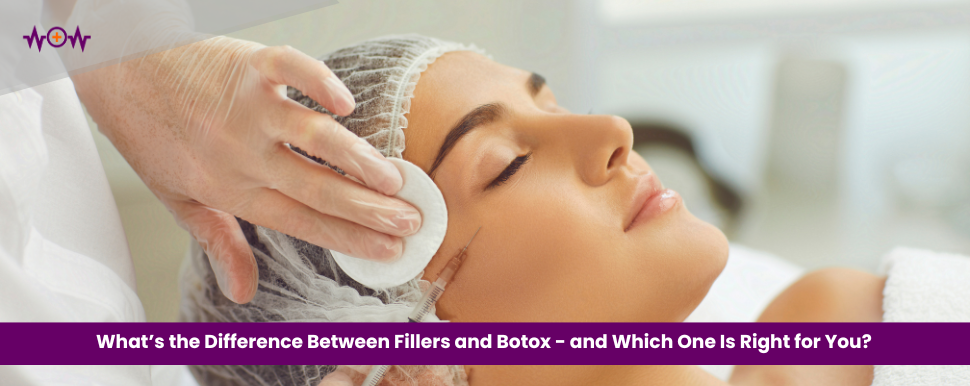 What’s the Difference Between Fillers and Botox – and Which One Is Right for You?