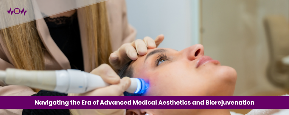 The Science of Radiance: Navigating the Era of Advanced Medical Aesthetics and Biorejuvenation