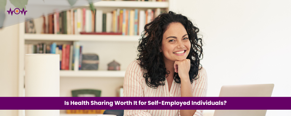 Is Health Sharing Worth It for Self-Employed Individuals?