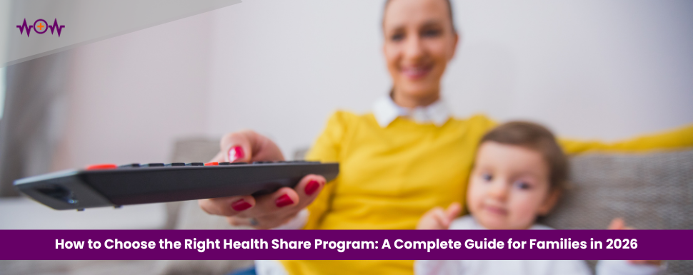 How to Choose the Right Health Share Program: A Complete Guide for Families in 2026