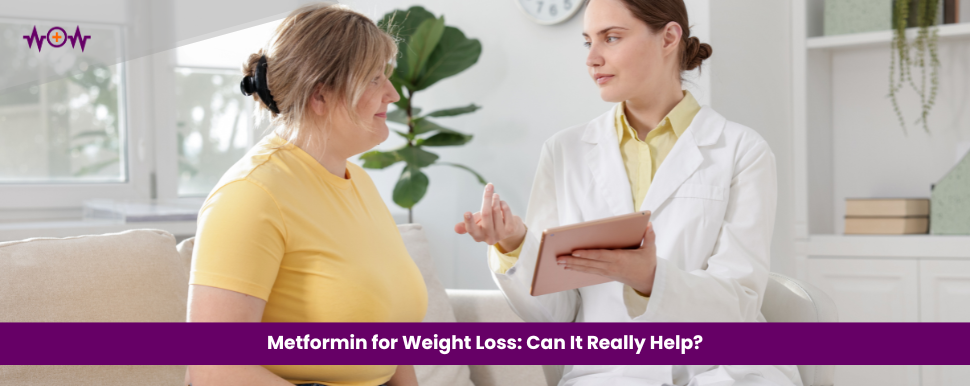 Metformin for Weight Loss: Can It Really Help?
