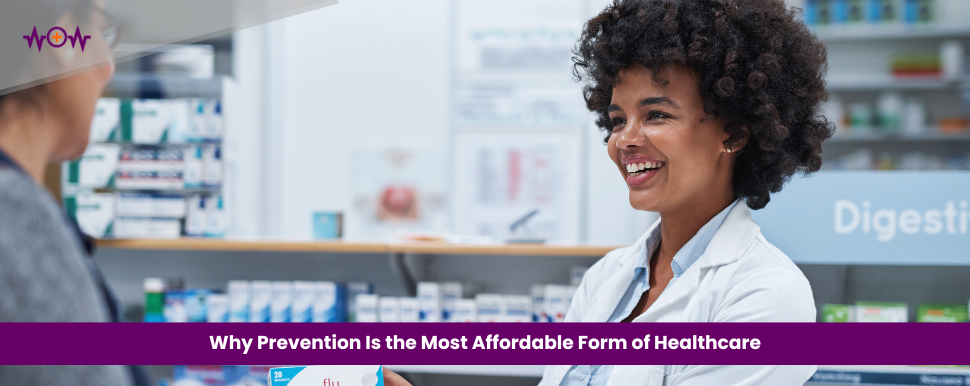 Why Prevention Is the Most Affordable Form of Healthcare