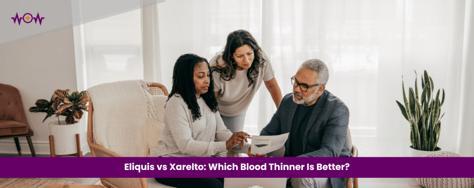 Eliquis vs Xarelto: Which Blood Thinner Is Better?